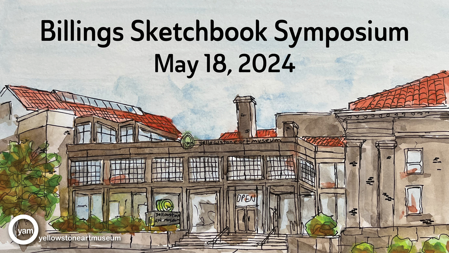 Urban Sketching & Sketch Booking Symposium - Yellowstone Art Museum